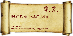 Höfler Károly névjegykártya