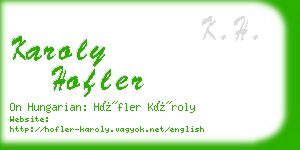 karoly hofler business card